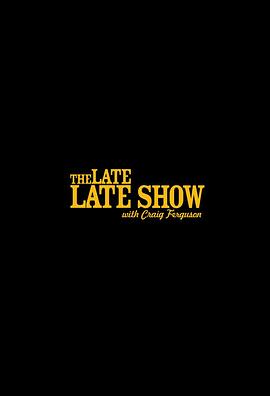 克雷格弗格森<span style='color:red'>深度</span>晚间秀 The Late Late Show with Craig Ferguson