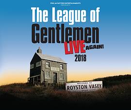绅士联盟<span style='color:red'>巡演</span> The League of gentlemen Live Again!