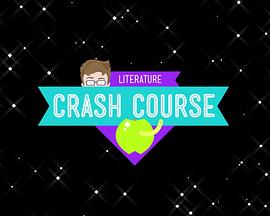 十分钟速成课：文学 第一季 Crash Course: <span style='color:red'>Literature</span> Season 1