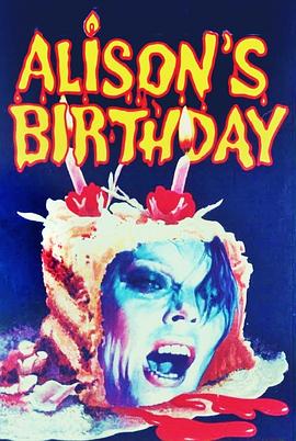<span style='color:red'>艾莉</span>森的生日 Alison's Birthday