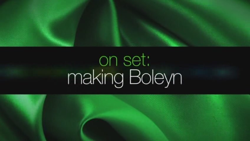 现场拍摄：制作博林 On Set: Making Boleyn