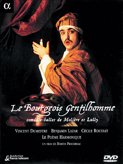 贵人迷 Jean Baptiste Lully: Le Bourgeois gentilhomme