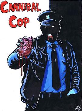 食人警察 Cannibal Cop