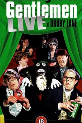 绅士联盟：德鲁里街剧院现场 The League Of Gentlemen Live At Drury Lane