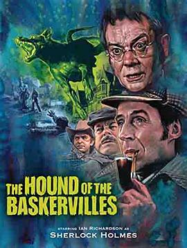 巴斯克维尔猎犬 The Hound Of The Baskervilles