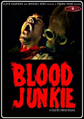 血瘾 Blood Junkie