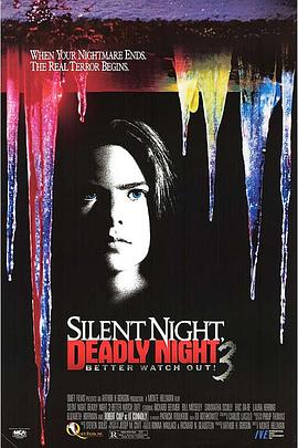 平安夜，杀人夜 3 Silent Night, Deadly Night III : Better Watch Out !