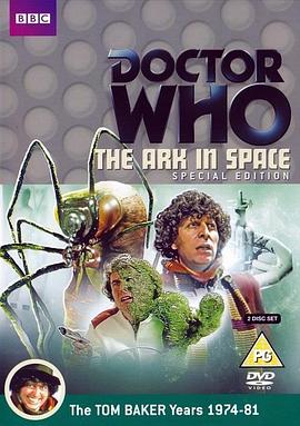 神秘博士：宇宙方舟 Doctor Who - The Ark in Space
