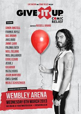 Russell Brand's Give it Up Gig for Comic <span style='color:red'>Relief</span>