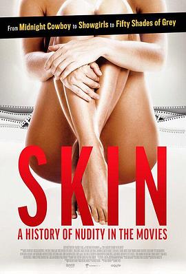 皮肤：电影的裸露历史 Skin: A History of <span style='color:red'>Nudity</span> in the Movies