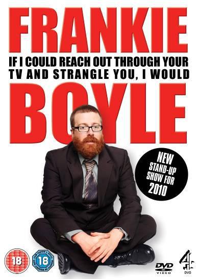 弗兰奇·博伊尔：<span style='color:red'>掐死</span>你的温柔 Frankie Boyle Live 2: If I Could Reach Out Through Your TV and Strangle You I Would