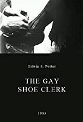 快乐的<span style='color:red'>鞋店</span>售货员 The Gay Shoe Clerk