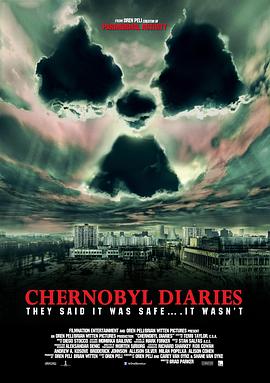 切尔诺贝利日记 <span style='color:red'>Chernobyl</span> Diaries