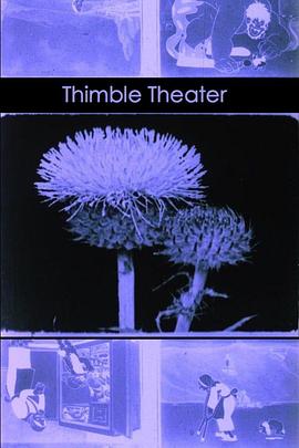 <span style='color:red'>顶</span>针剧场 Thimble Theater