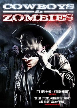 <span style='color:red'>牛</span>仔<span style='color:red'>和</span>僵尸 Cowboys and Zombies