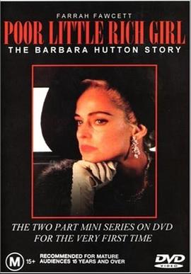 贫穷的女富豪 Poor Little Rich Girl: The <span style='color:red'>Barbara</span> Hutton Story