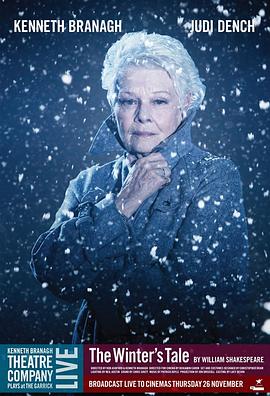 冬天的故事 Branagh Theatre Live: The Winter's Tale