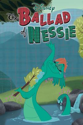 尼斯<span style='color:red'>湖水</span>怪 The Ballad of Nessie