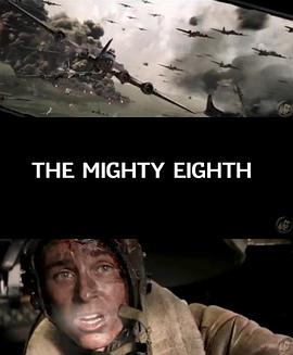 第八航空队 The Mighty Eighth