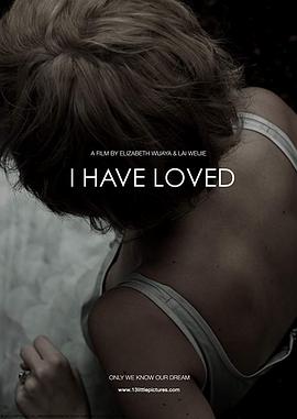 曾经爱过 I Have Loved