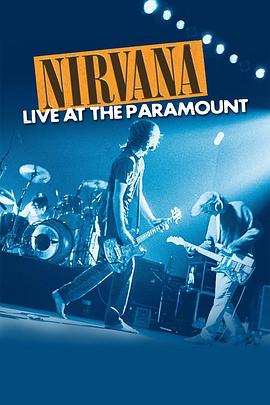 <span style='color:red'>涅槃</span>：百乐门现场 Nirvana: Live at the Paramount