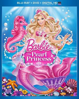 芭比之<span style='color:red'>珍珠</span>公主 Barbie: The Pearl Princess