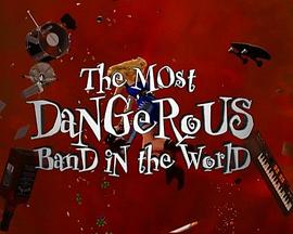 世界上最危险的乐队：<span style='color:red'>枪炮</span>与玫瑰的故事 The Most Dangerous Band In the World: The Story of Guns N’ Roses