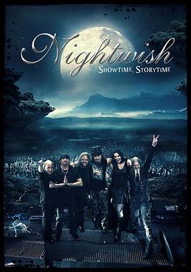夜愿2013演唱<span style='color:red'>会</span> Nightwish: Showtime, <span style='color:red'>Storytime</span>