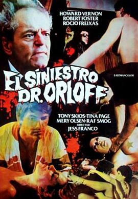 埃尔洛夫医生 El siniestro <span style='color:red'>doctor</span> Orloff