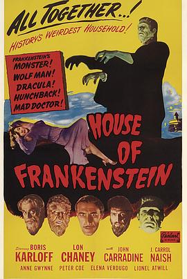 科<span style='color:red'>学</span>怪<span style='color:red'>人</span>之<span style='color:red'>家</span> House of Frankenstein