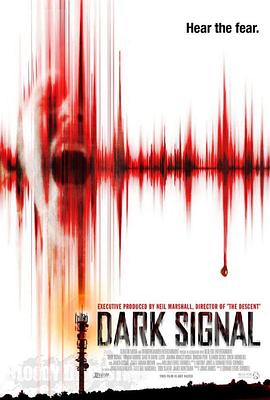 黑暗信号 Dark Signal