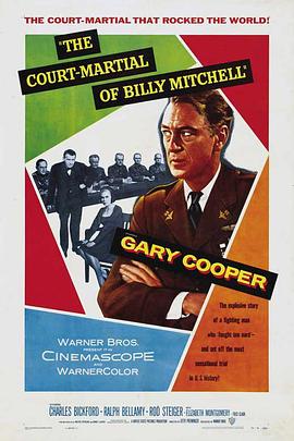 对比利·米切尔的军事审判 The Court-<span style='color:red'>Martial</span> of Billy Mitchell