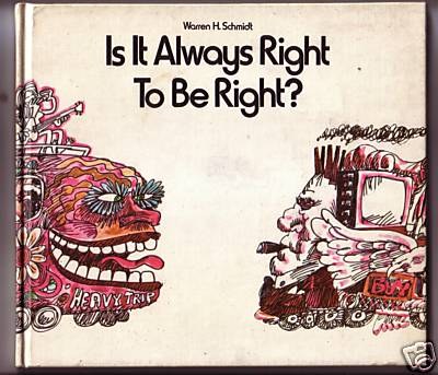 总是对的就是对的吗？ Is It Always Right to Be Right?