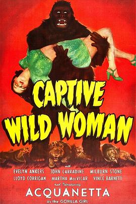 <span style='color:red'>俘虏</span>野生女人 Captive Wild Woman
