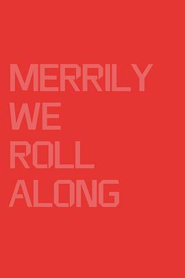 欢乐岁月 Merrily We <span style='color:red'>Roll</span> Along