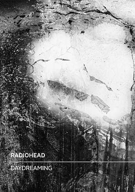 电台司令：白日梦 Radiohead: Day<span style='color:red'>dream</span>ing