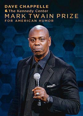 <span style='color:red'>致敬</span>幽默大师戴夫·查佩尔专场 22nd Annual Mark Twain Prize for American Humor celebrating: Dave Chappelle