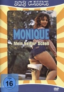 莫妮卡,永不满足的荡妇 Monique, mein heißer Schoß
