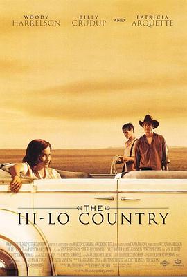 乡间高低路 The Hi-Lo Country