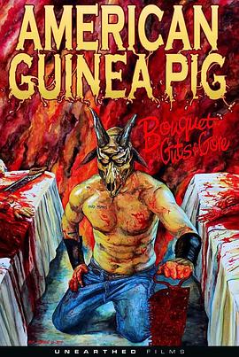 美国豚鼠 American Guinea Pig: Bouquet of Guts and Gore