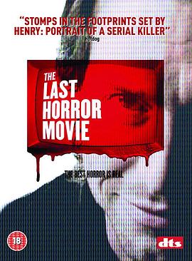 最后的<span style='color:red'>恐怖电影</span> The Last Horror Movie