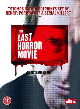 最后的<span style='color:red'>恐</span><span style='color:red'>怖</span><span style='color:red'>电</span><span style='color:red'>影</span> The Last Horror Movie