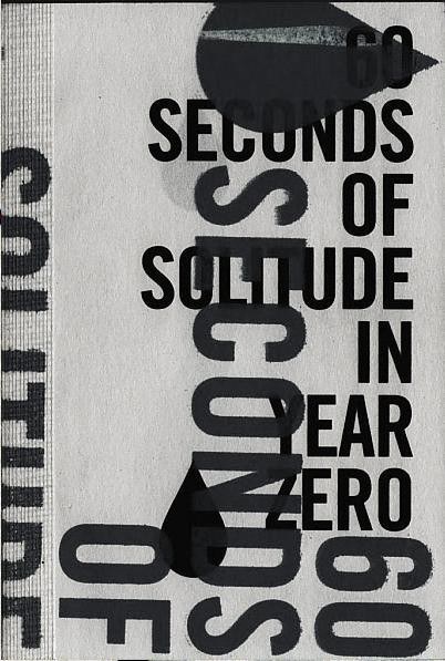零年中的孤单六十秒 60 Seconds of Solitude in Year Zero