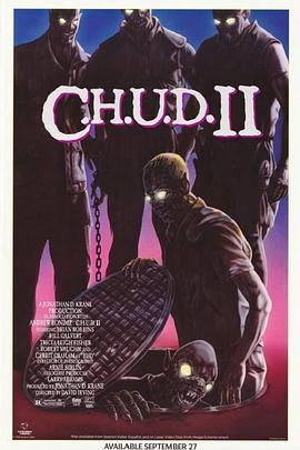 地下怪物二之重回地面 C.H.U.D. II - Bud the Chud