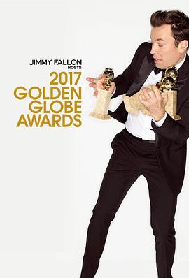 2017第74届金球<span style='color:red'>奖</span>颁<span style='color:red'>奖</span>典礼 The 74th Annual Golden Globe Awards