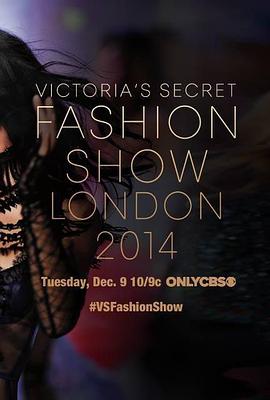 维多利亚的秘密2014时装秀 The Victoria's Secret Fashion Show 2014