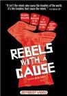 正义的<span style='color:red'>反叛</span>者 Rebels with a Cause