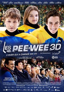 冰球超少年 Les Pee-Wee 3D: L'hiver qui a changé ma vie