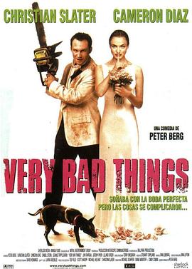 <span style='color:red'>坏</span>东西 Very Bad Things