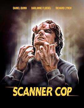 超能特警 Scanner Cop